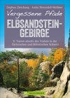 Buchcover Vergessene Pfade Elbsandsteingebirge