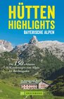 Buchcover Hütten-Highlights Bayerische Alpen