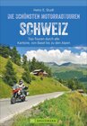 Buchcover Die schönsten Motorradtouren Schweiz