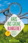Buchcover Raus ins Grüne Ruhrgebiet