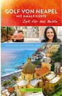 Buchcover Bruckmann Reiseführer Golf von Neapel und Amalfiküste: Zeit für das Beste / Zeit für das Beste