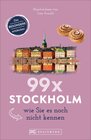 Buchcover 99 x Stockholm wie Sie es noch nicht kennen