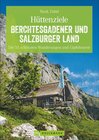 Buchcover Hüttenziele Berchtesgadener und Salzburger Land