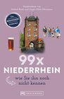 Buchcover 99 x Niederrhein, wie Sie ihn noch nicht kennen