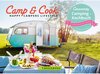 Buchcover Camp & Cook - Happy Campers Lifestyle