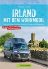 Buchcover Irland mit dem Wohnmobil: Die schönsten Routen zwischen Dingle und Nordirland