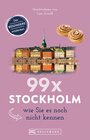 Buchcover Bruckmann Reiseführer: 99 x Stockholm wie Sie es noch nicht kennen