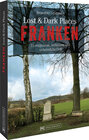 Buchcover Lost & Dark Places Franken