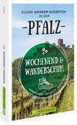 Buchcover Wochenend und Wanderschuh – Kleine Wander-Auszeiten in der Pfalz