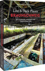 Buchcover Lost & Dark Places Braunschweig