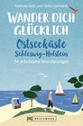 Buchcover Wander dich glücklich – Ostseeküste Schleswig-Holstein
