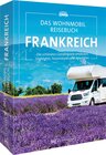 Buchcover Das Wohnmobil Reisebuch Frankreich