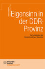 Buchcover Eigensinn in der DDR-Provinz