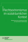Buchcover Rechtsextremismus im sozialräumlichen Kontext