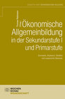 Buchcover Ökonomische Allgemeinbildung in der Sekundarstufe I und Primarstufe