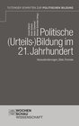 Buchcover Politische Urteilsbildung im 21. Jahrhundert