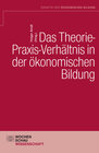 Buchcover Das Theorie- Praxis-Verhältnis in der ökonomischen Bildung