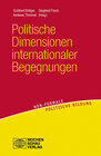 Buchcover Politische Dimensionen internationaler Begegnungen