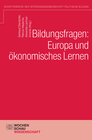 Buchcover Bildungsfragen: Europa und ökonomisches Lernen