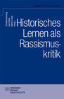 Buchcover Historisches Lernen als Rassismuskritk