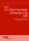 Buchcover Nach Auschwitz: Schwieriges Erbe DDR