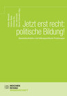 Buchcover Jetzt erst recht: politische Bildung!