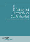 Buchcover Bildung und Demokratie im 20. Jahrhundert