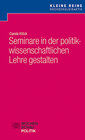 Buchcover Seminare in der politikwissenschaftlichen Lehre gestalten