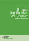 Buchcover Ursprung, Begriff und Sein der Geschichte