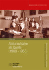 Buchcover Abituraufsätze als Quelle (1900–1968)
