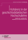 Buchcover Kohärenz in der geschichtsdidaktischen Hochschullehre