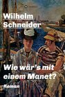 Buchcover Wie wär’s mit einem Manet?
