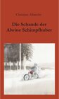 Buchcover Die Schande der Alwine Schimpfhuber / tredition