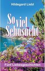 Buchcover So viel Sehnsucht / tredition