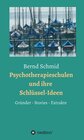 Buchcover Psychotherapieschulen und ihre Schlüssel-Ideen
