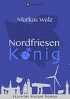 Buchcover Nordfriesenkönig