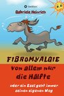 Buchcover Fibromyalgie Von allem nur die Hälfte oder ein Esel geht immer seinen eigenen Weg