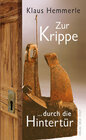 Buchcover Zur Krippe durch die Hintertür