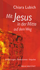 Buchcover Mit Jesus in der Mitte auf dem Weg