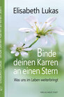 Buchcover Binde deinen Karren an einen Stern