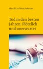 Buchcover Tod in den besten Jahren: Plötzlich und unerwartet