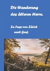 Buchcover Die Wanderung des älteren Herrn.