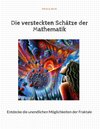 Buchcover Die versteckten Schätze der Mathematik