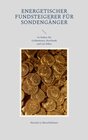 Buchcover Energetischer Fundsteigerer fürs Sondengänger