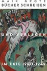 Buchcover Bücher schreiben und verlegen im Exil 1940-1949