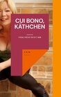 Buchcover Cui Bono, Käthchen