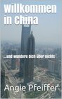 Buchcover Willkommen in China