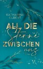 Buchcover All die Sterne zwischen uns