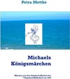Buchcover Michaels Königsmärchen