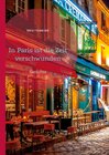 Buchcover In Paris ist die Zeit verschwunden